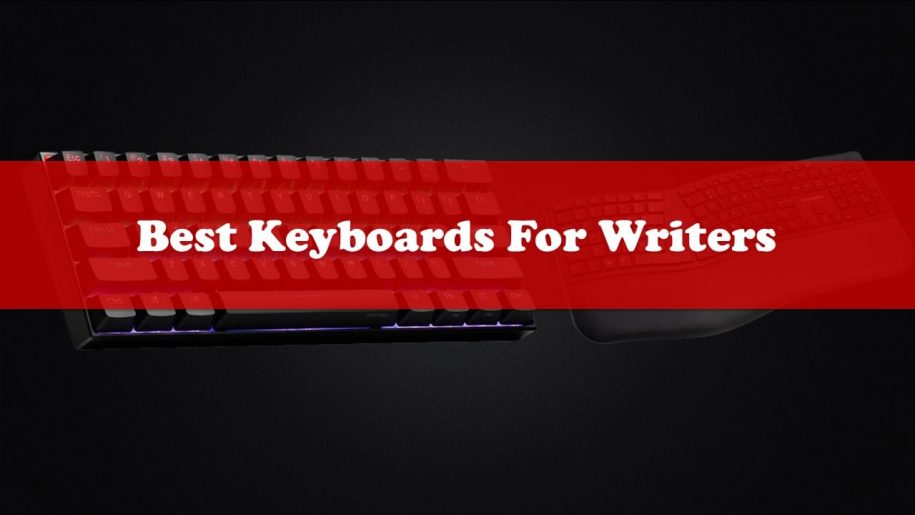 Best Keyboards For Writers