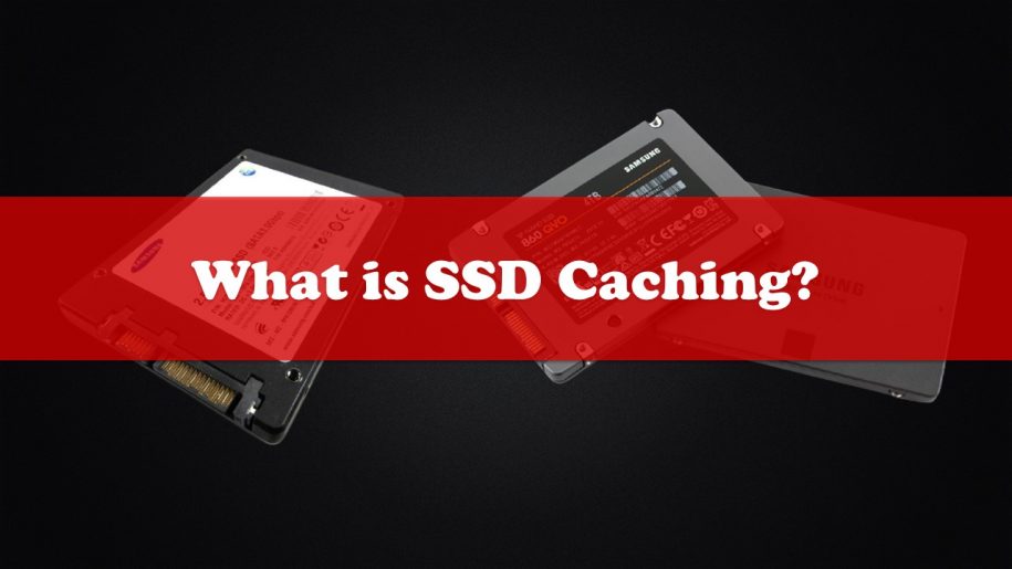 SSD Cache: what is it and is it worth it?